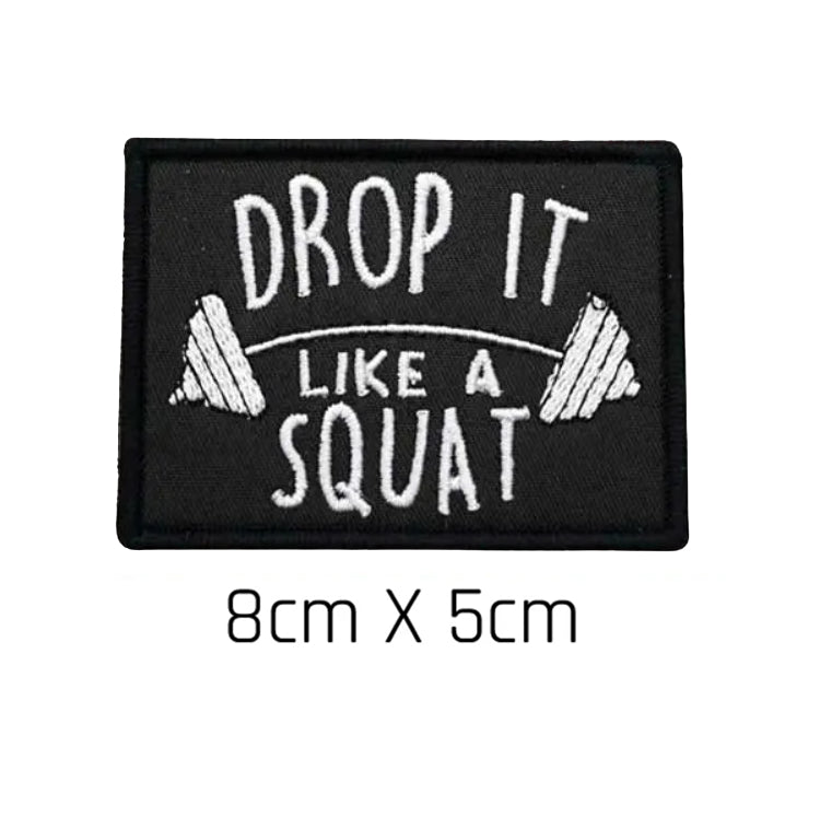 Parche Drop It Like a Squat